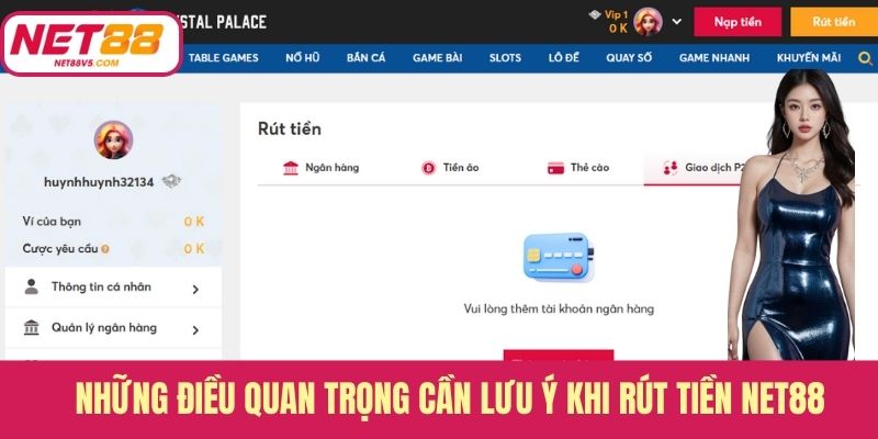 Những điều quan trọng cần lưu ý khi rút tiền Net88